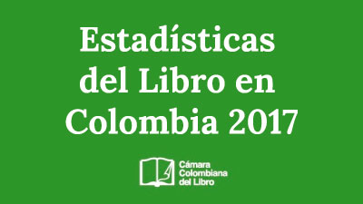 Estadísticas del Libro en Colombia 2017