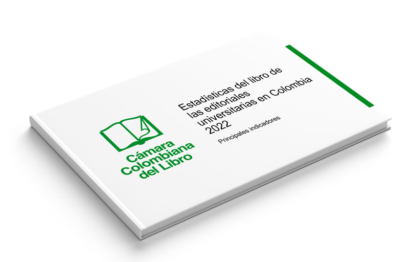Estadísticas del libro de las editoriales universitarias en Colombia 2022